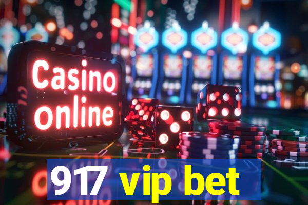 917 vip bet